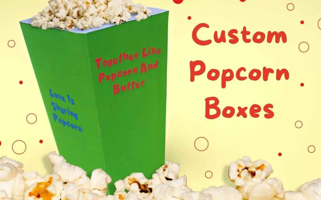 How To Make Popcorn Boxes