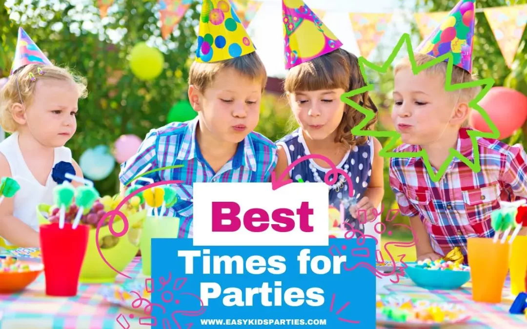 What Time Of Day Is Best For A Kids’ Party?
