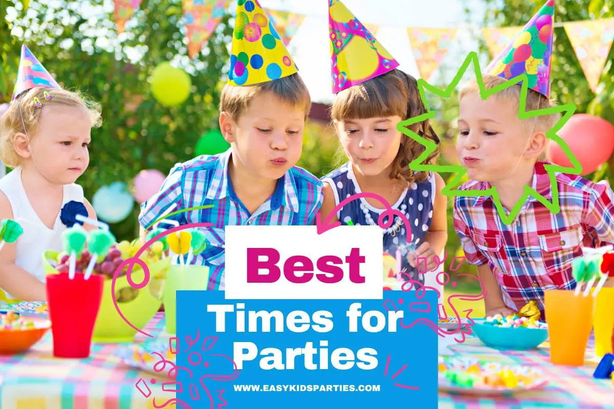 time-of-day-for-kids-parties