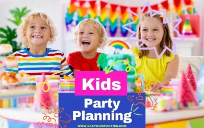 Kids Party Planning Pro: Getting Started Step By Step