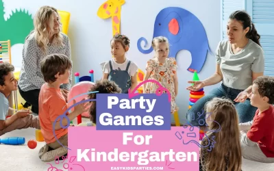 The Ultimate Party Games for Kindergarteners