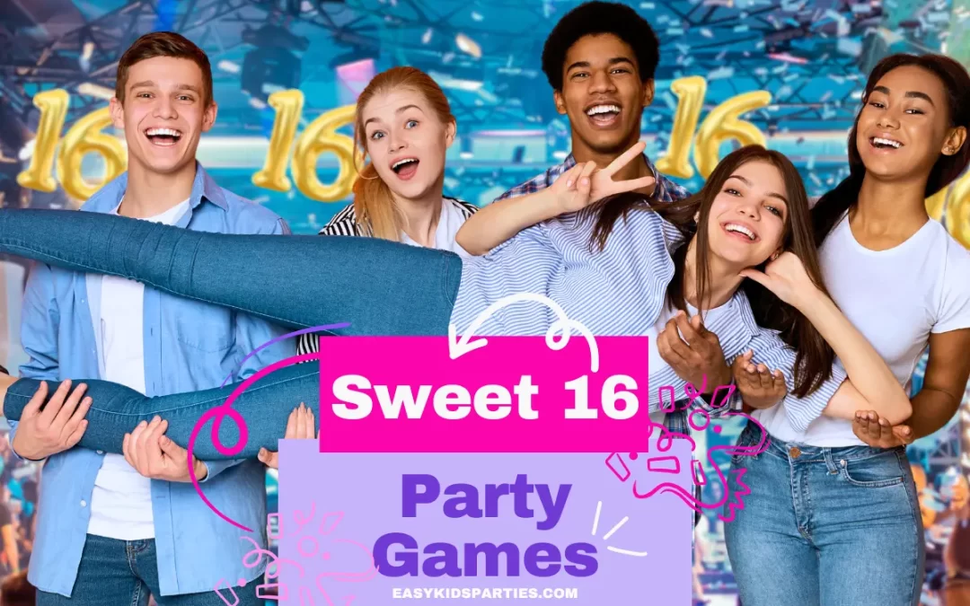 Sweet 16 Party Games: The Ultimate Collection